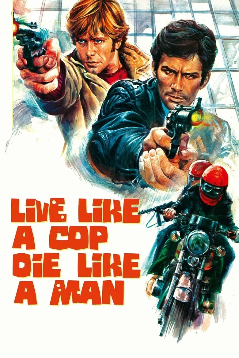 Poster of Live Like a Cop, Die Like a Man