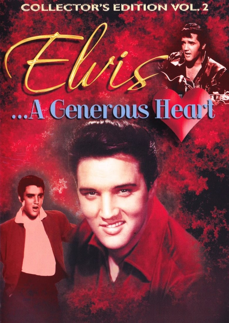 Poster of Elvis: A Generous Heart-Collectors Edition Vol. II