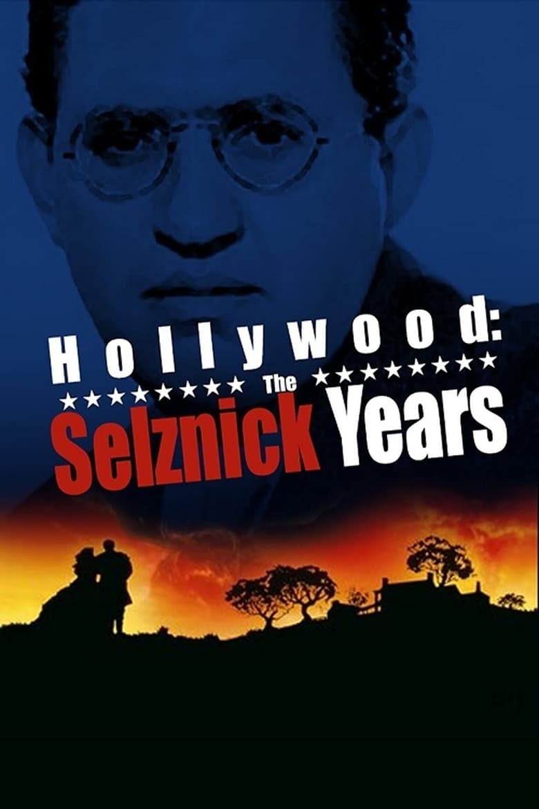 Poster of Hollywood: The Selznick Years