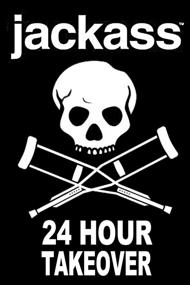 Poster of Jackass: 24 Hour Takeover