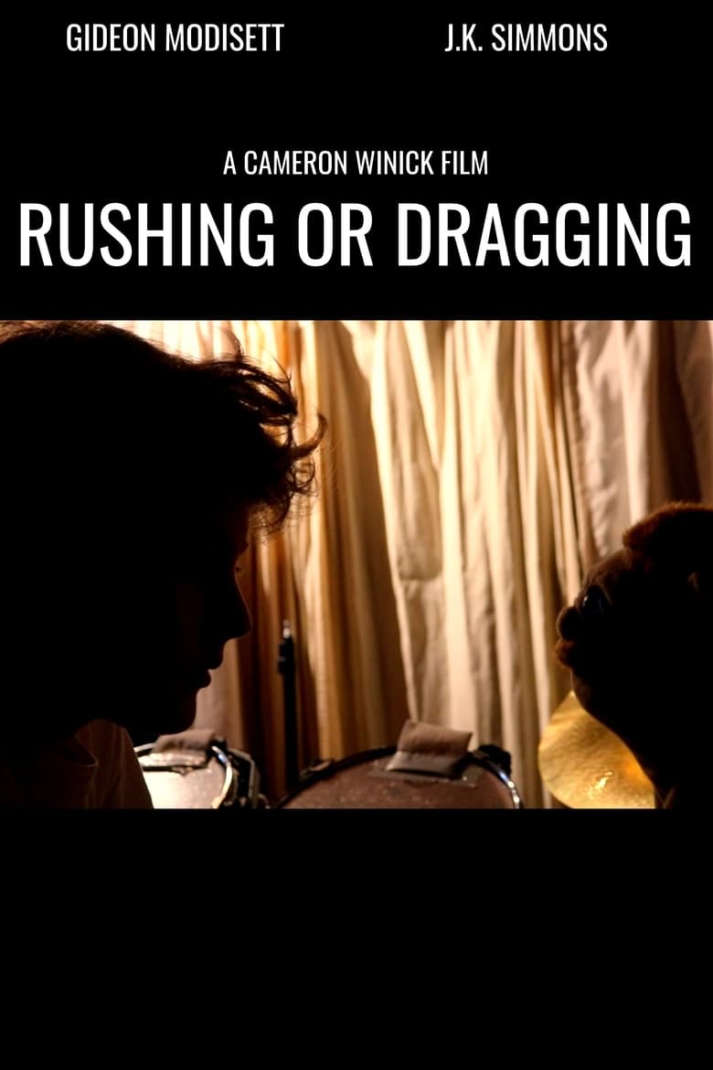 Poster of Rushing or Dragging