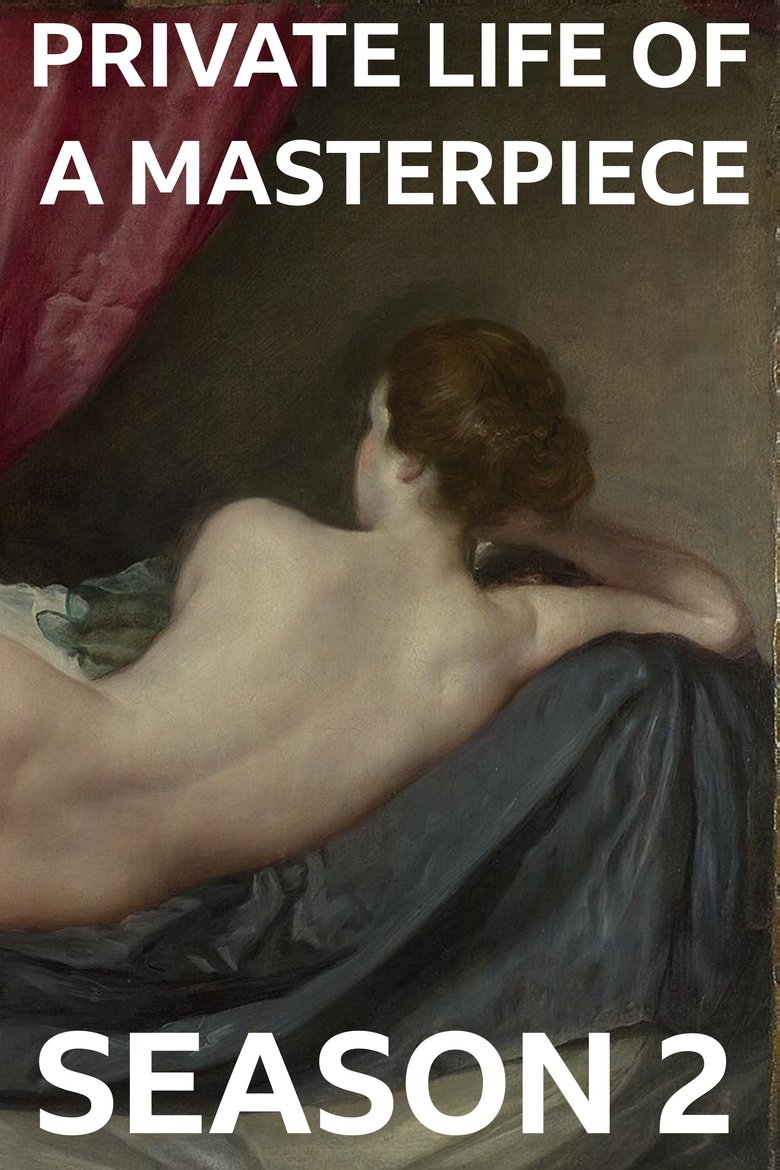 Poster of Episodes in The Private Life Of A Masterpiece - Season 2 - Season 2