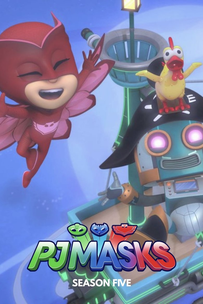 Poster of Episodes in PJ Masks - Season 5 - Season 5