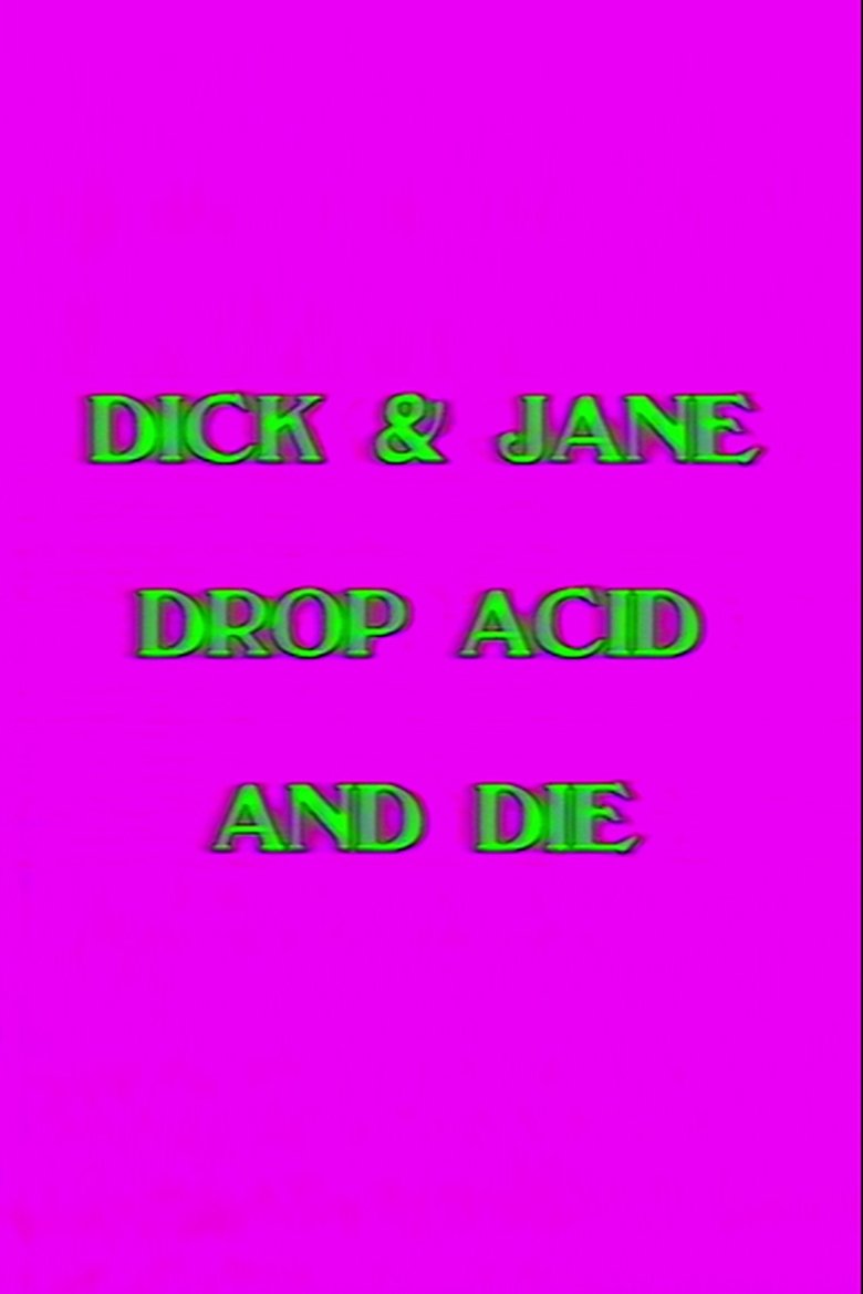 Poster of Dick and Jane Drop Acid and Die