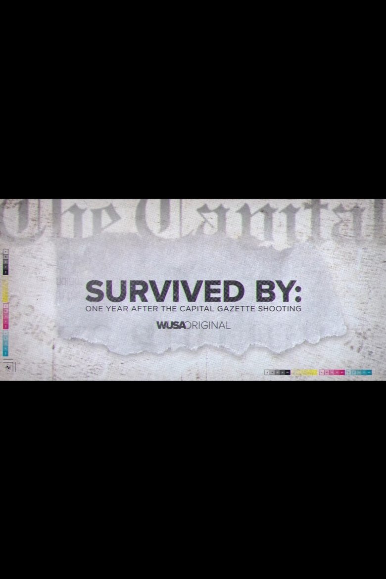 Poster of Survived By: One Year After the Capital Gazette Shooting