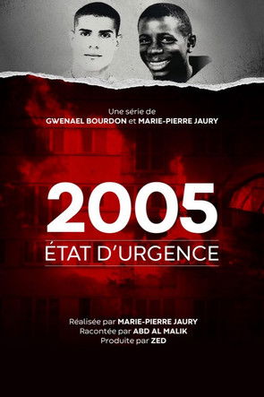 Poster of Episodes in 2005, état D'urgence - Season 1 - Season 1