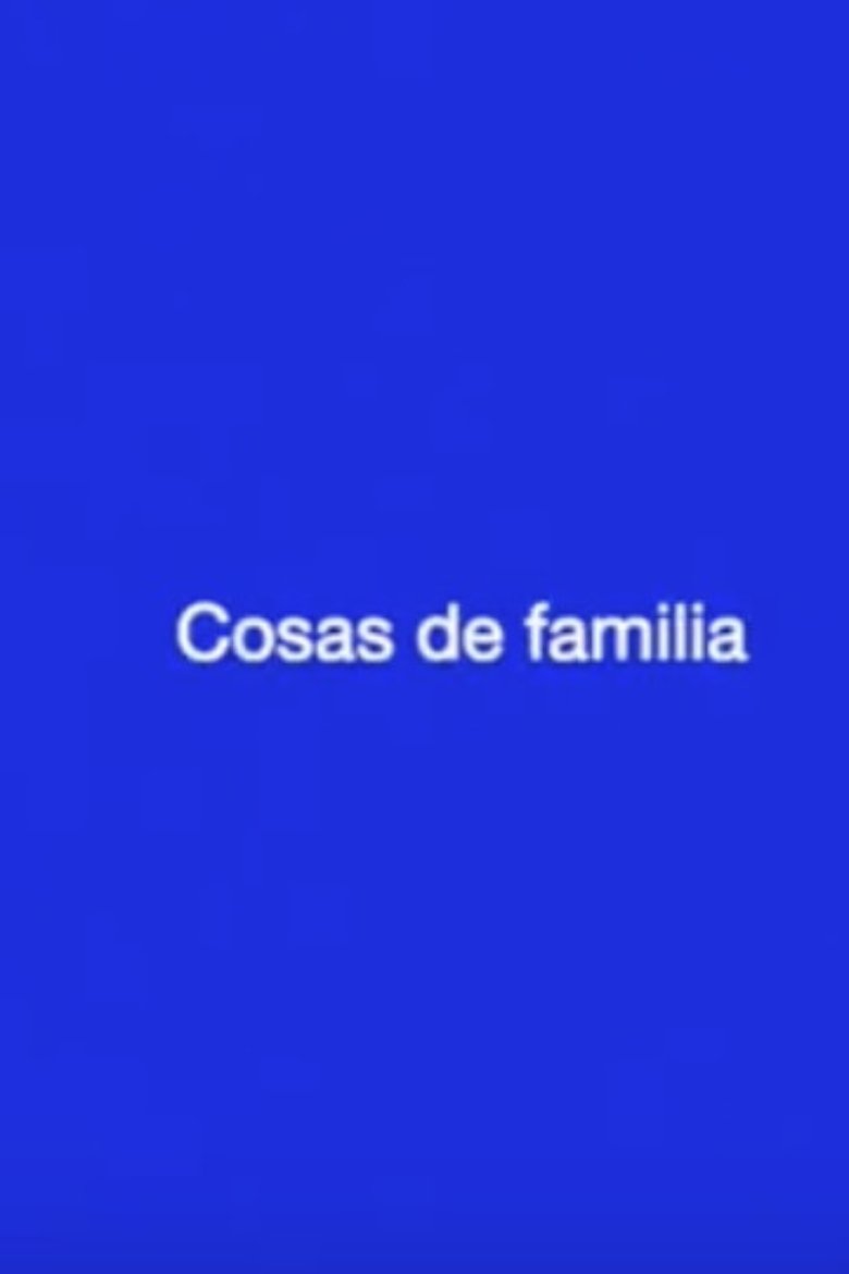 Poster of Cosas de familia