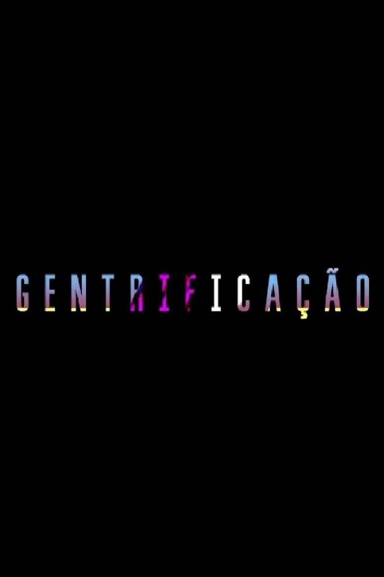 Poster of Gentrificação