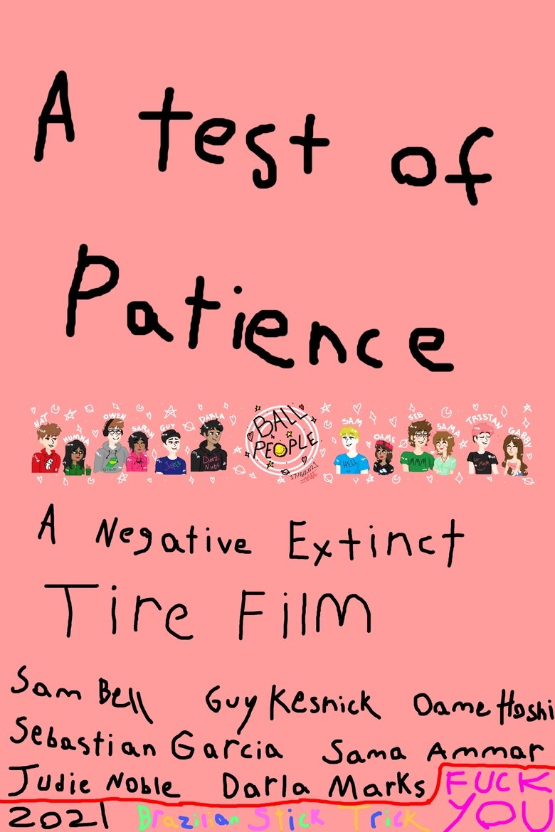 Poster of A Test of Patience: A Negative Extinct Tire Film