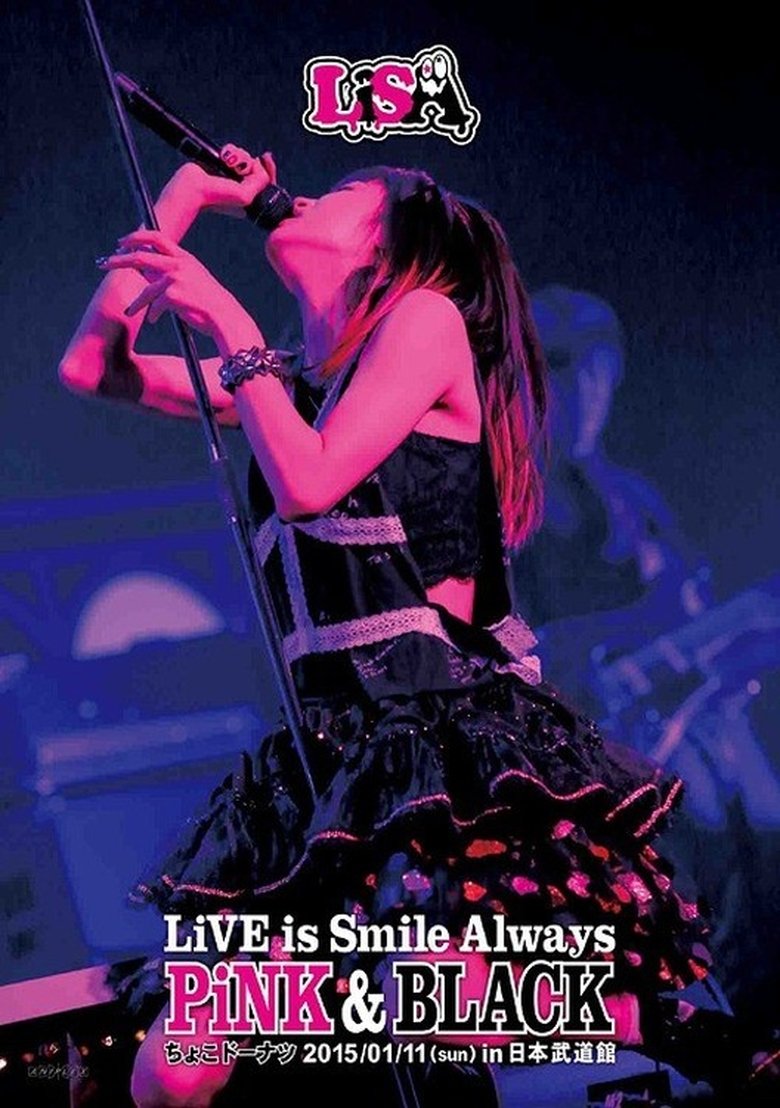 Poster of LiSA - LiVE is Smile Always ~PiNK & BLACK~ in Nippon Budokan "Choco Doughnut"