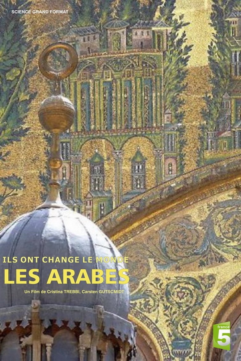 Poster of Ils ont changé le monde - Les Arabes