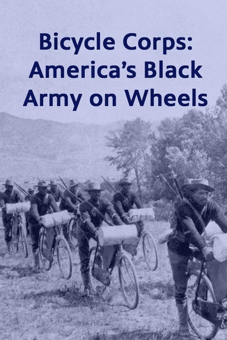 Poster of Bicycle Corps: America's Black Army on Wheels