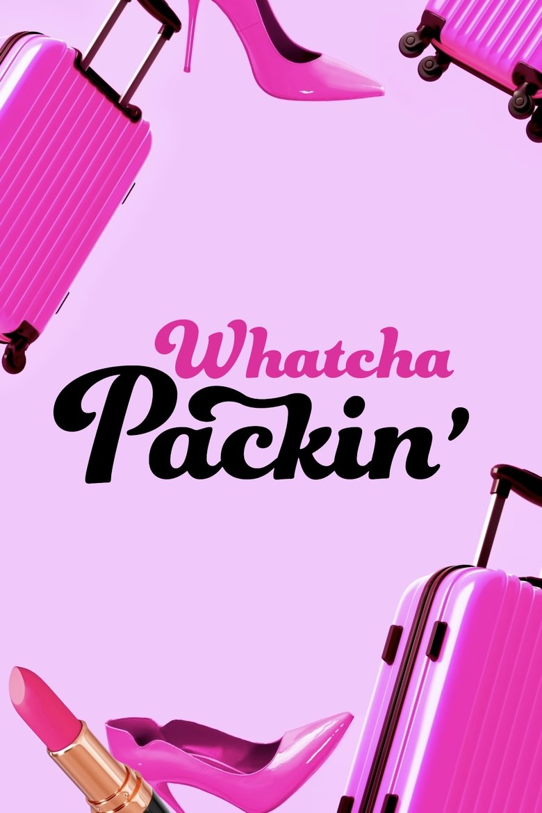 Poster of Whatcha Packin'