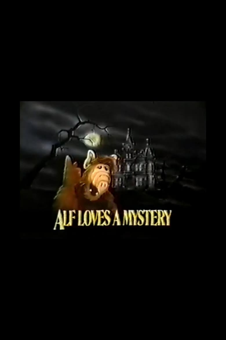 Poster of ALF Loves a Mystery