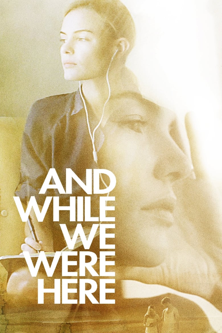 Poster of And While We Were Here