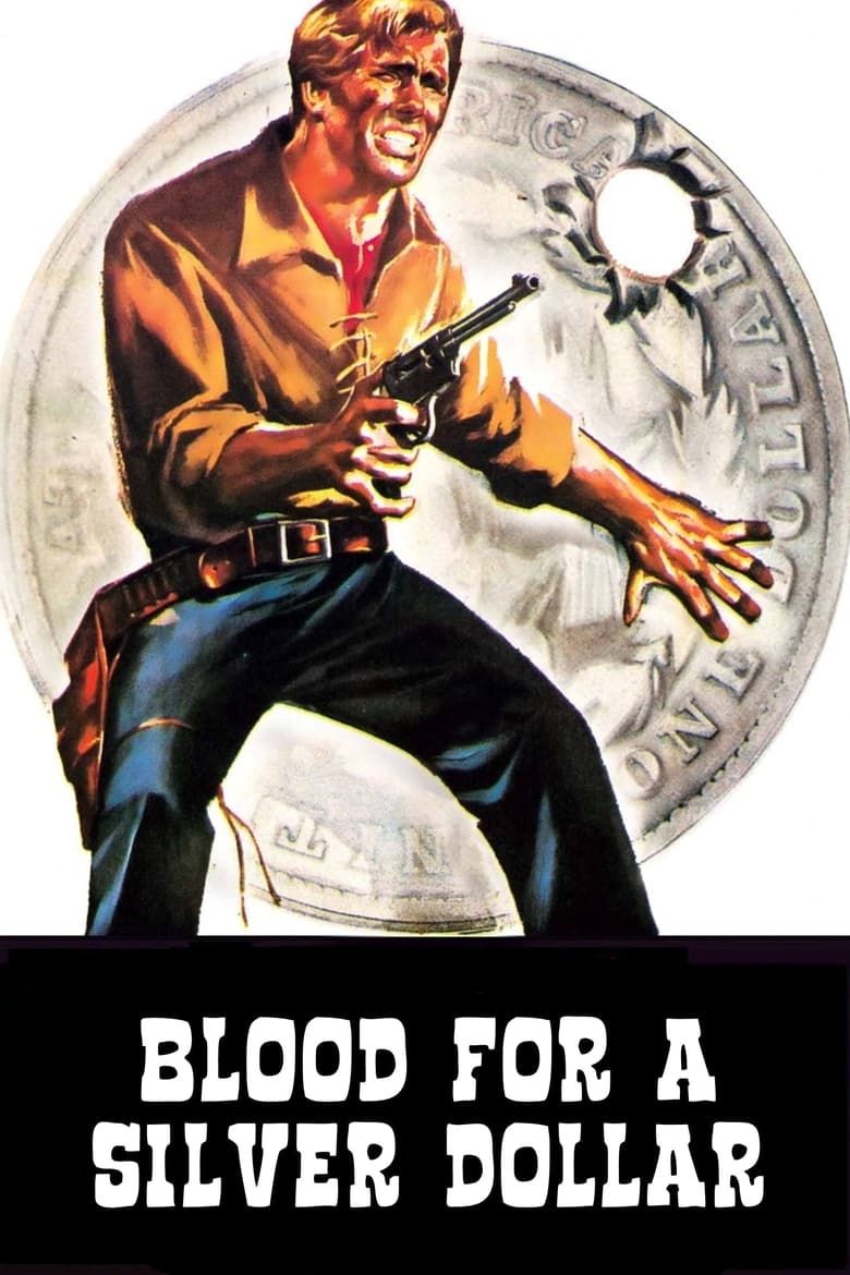 Poster of Blood for a Silver Dollar