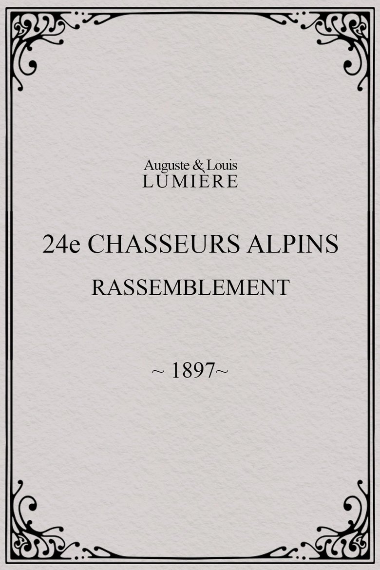 Poster of 24ème chasseurs alpins : rassemblement