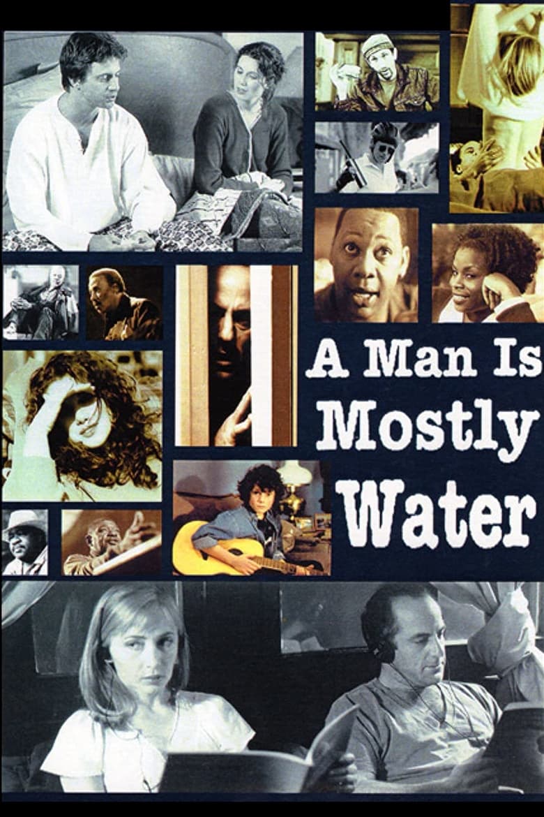 Poster of A Man Is Mostly Water