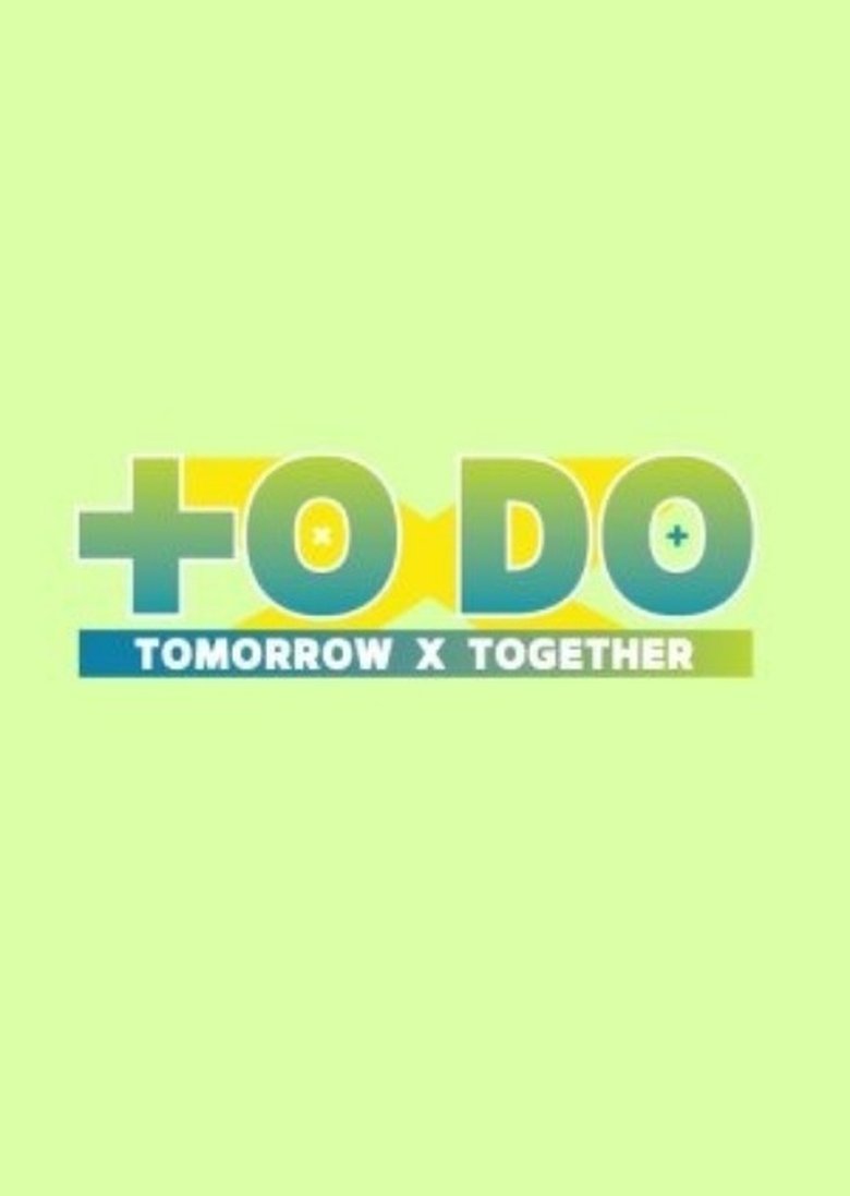 Poster of Episodes in TO DO X TXT - Season 1 - Season 1