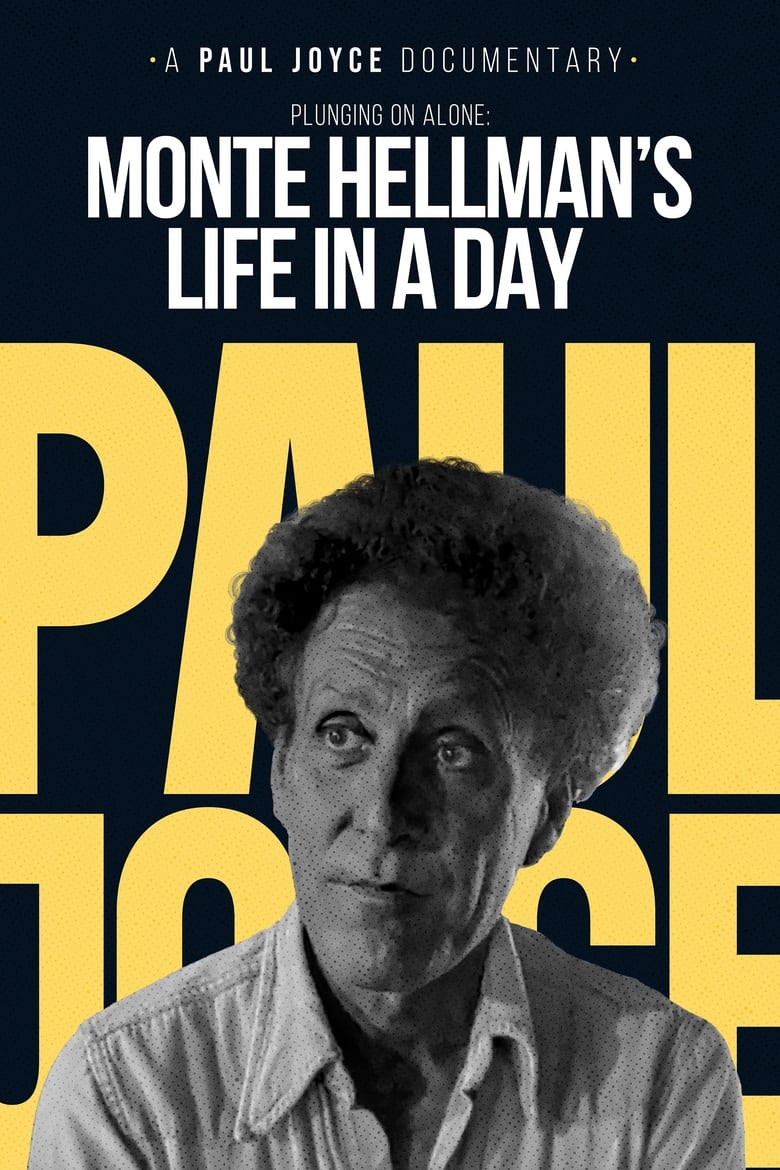 Poster of Plunging On Alone: Monte Hellman's Life in a Day