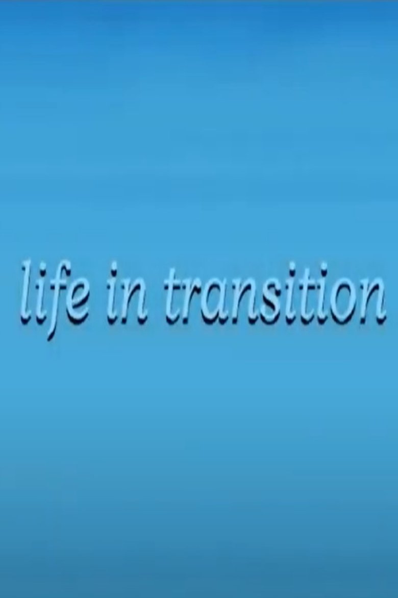 Poster of Life in Transition