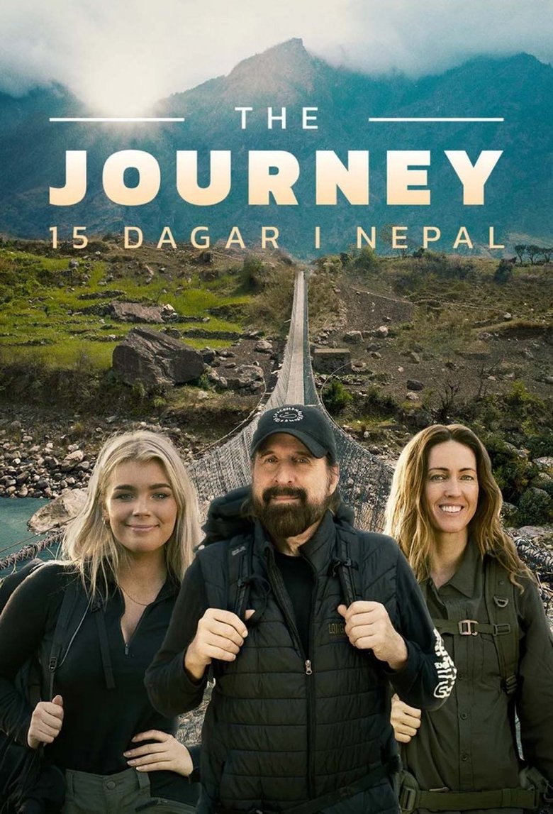 Poster of Episodes in The Journey   15 Dagar I Nepal - Season 1 - Season 1