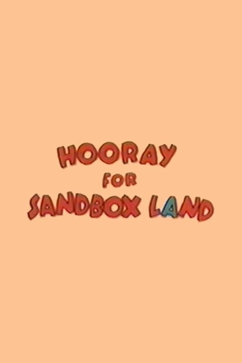 Poster of Hooray for Sandbox Land