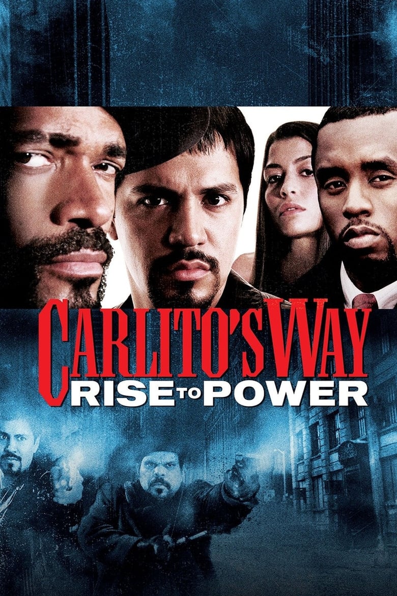 Poster of Carlito's Way: Rise to Power