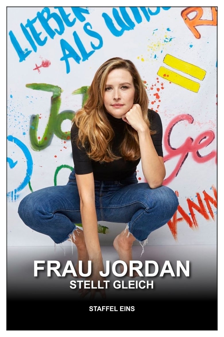 Poster of Episodes in Frau Jordan Stellt Gleich - Season 1 - Season 1