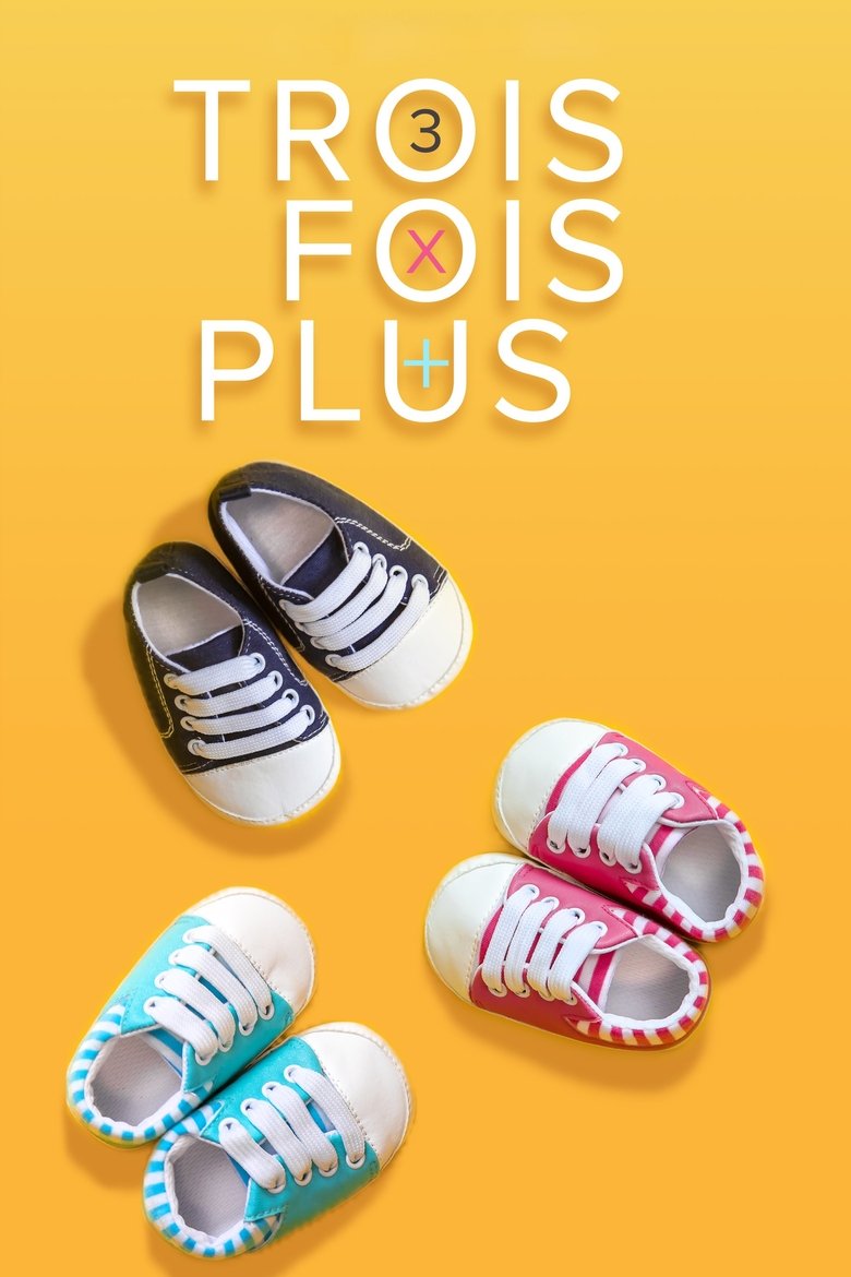 Poster of Trois fois plus