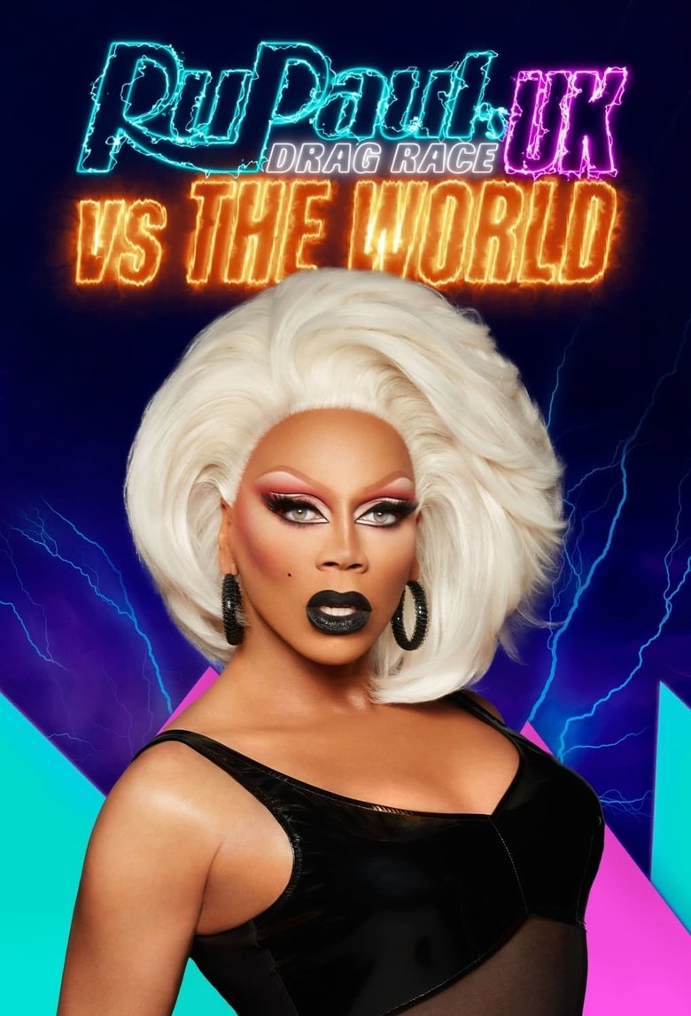 Poster of Episodes in RuPaul's Drag Race UK Vs The World - Series 1 - Series 1