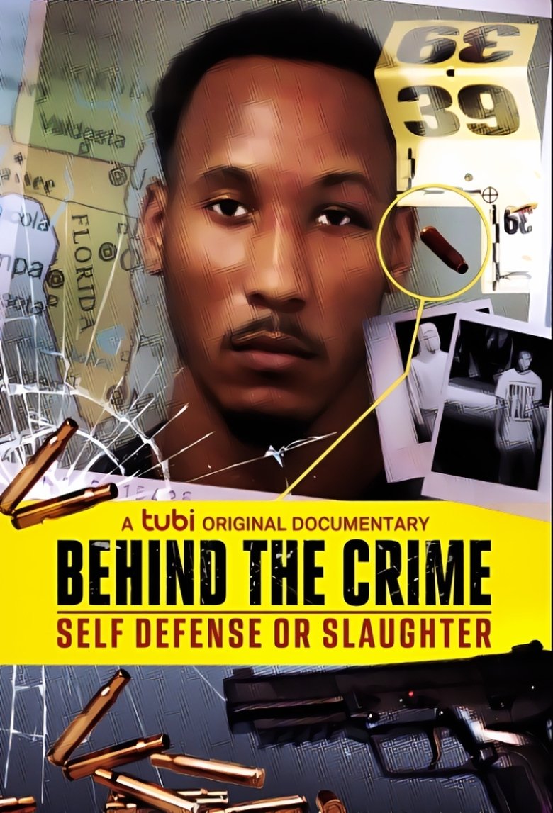 Poster of Behind the Crime: Self Defense or Slaughter