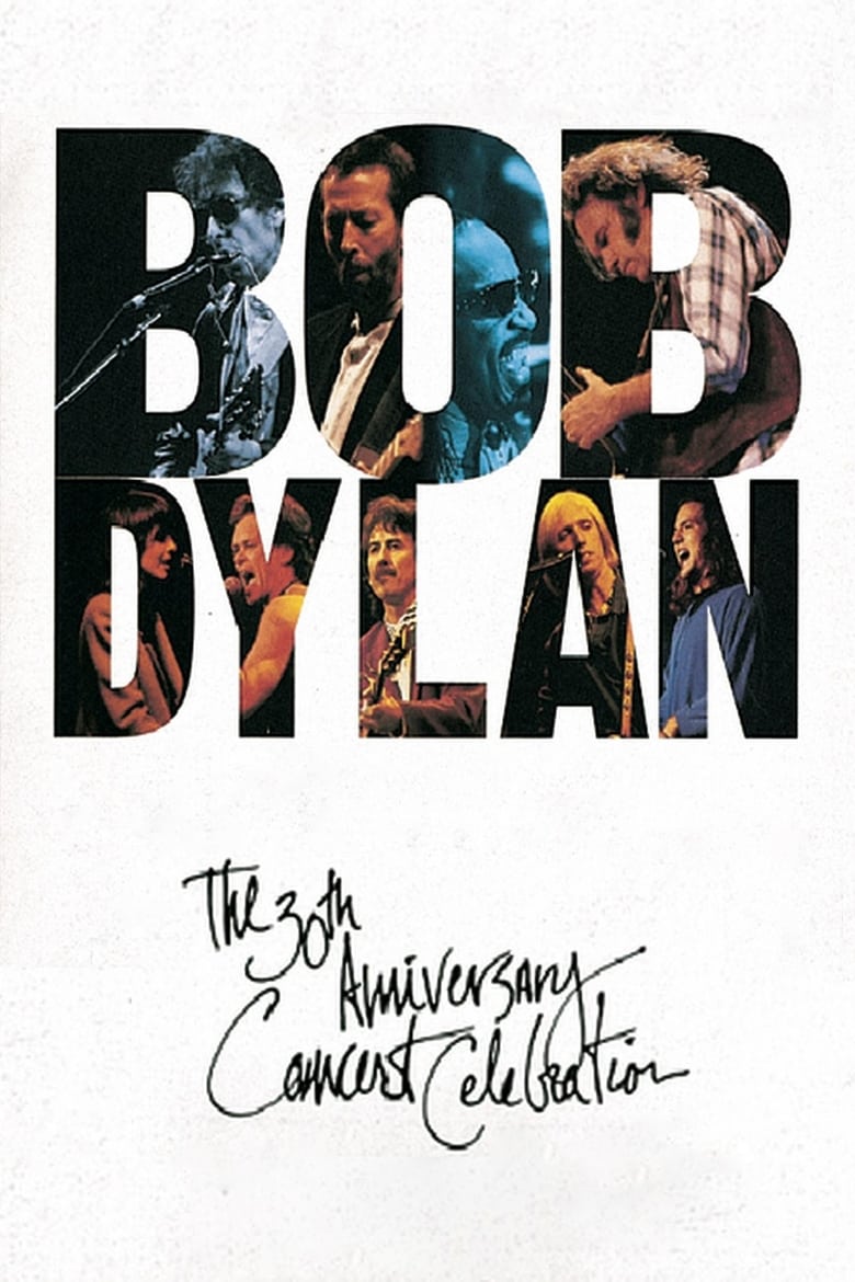 Poster of Bob Dylan: The 30th Anniversary Concert Celebration