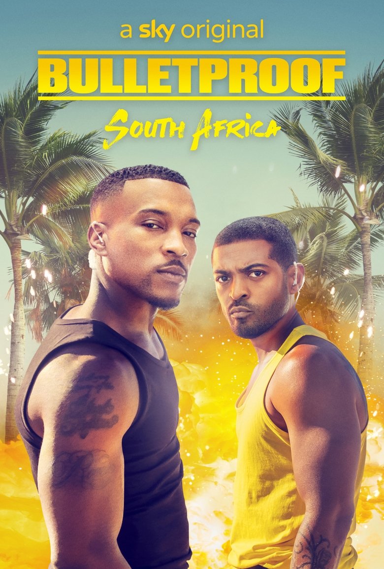 Poster of Episodes in Bulletproof - South Africa - South Africa