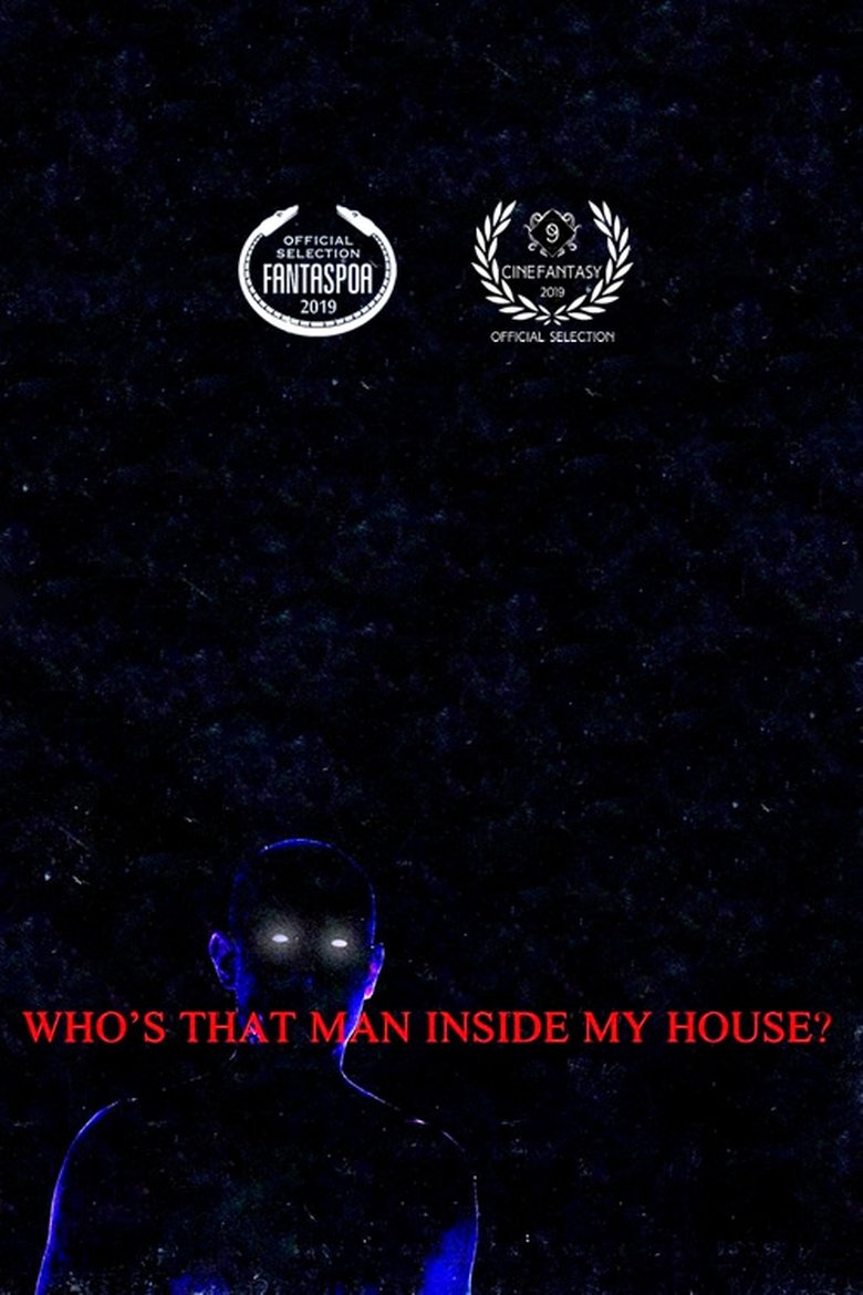 Poster of Who’s That Man Inside My House?