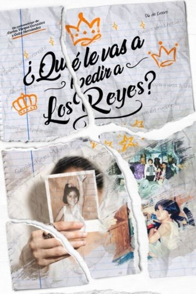 Poster of ¿Qué le vas a pedir a los Reyes?