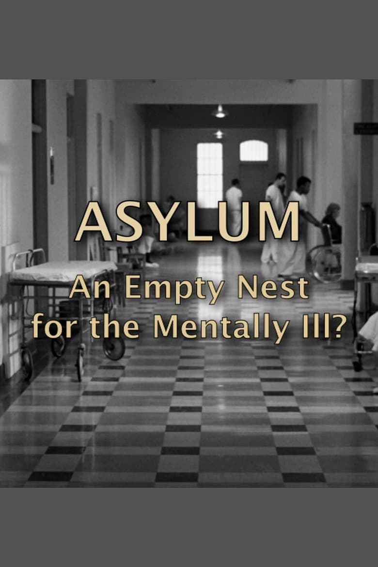 Poster of Asylum: An Empty Nest For The Mentally Ill?