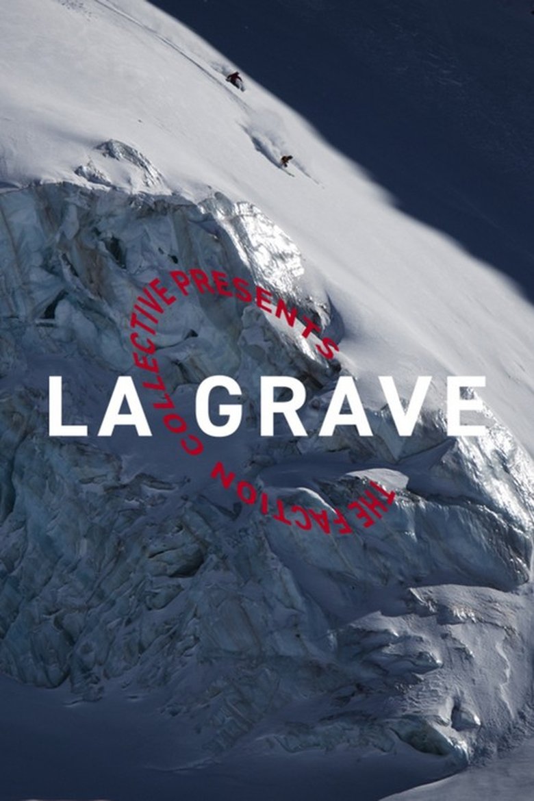 Poster of The Faction Collective Presents: La Grave