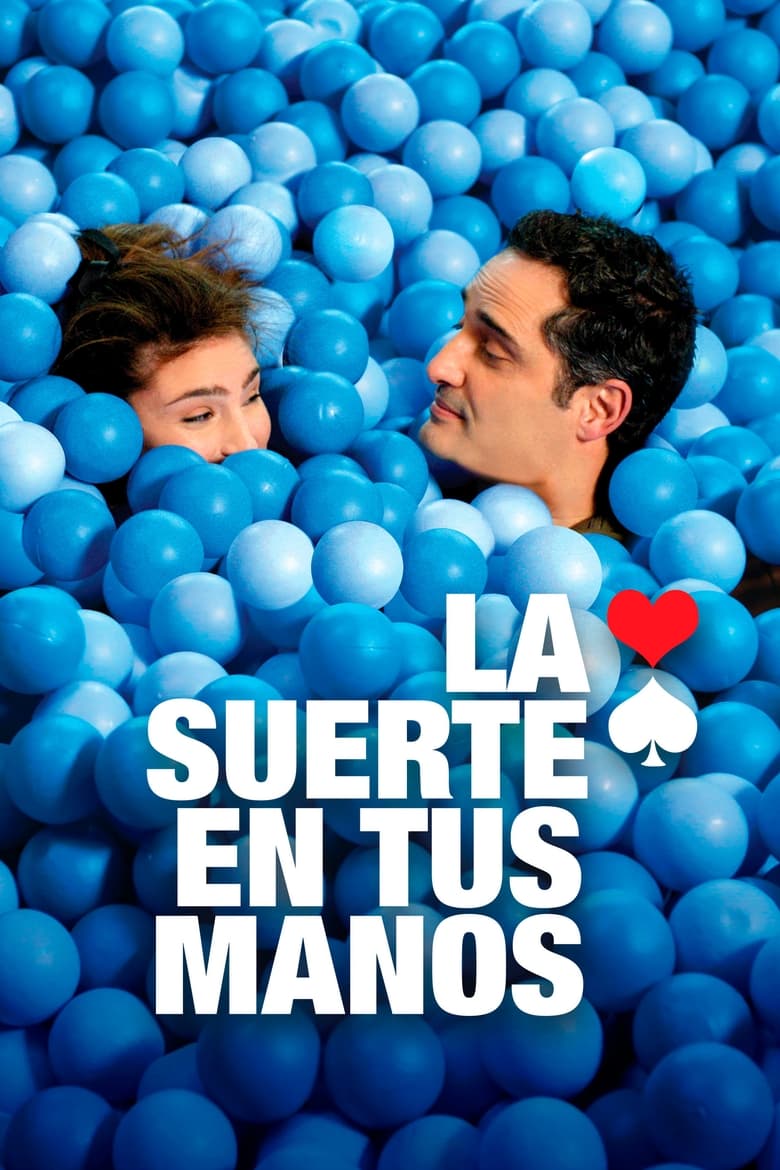 Poster of La Suerte en tus Manos