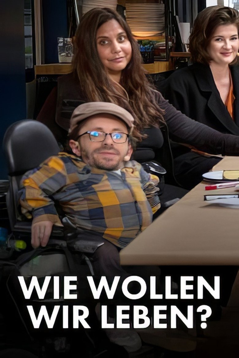 Poster of Wie wollen wir leben?
