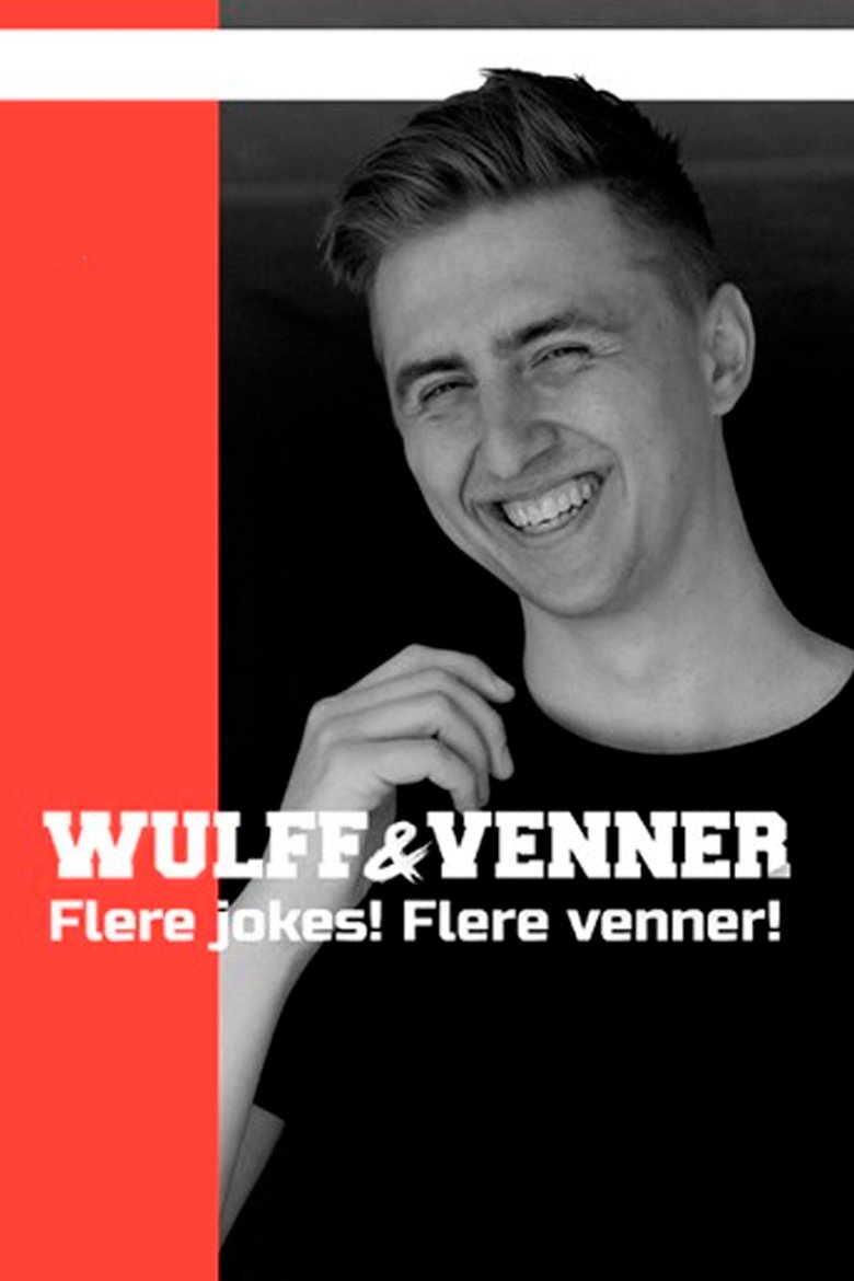 Poster of Nikolaj Wulff: Wulff og venner