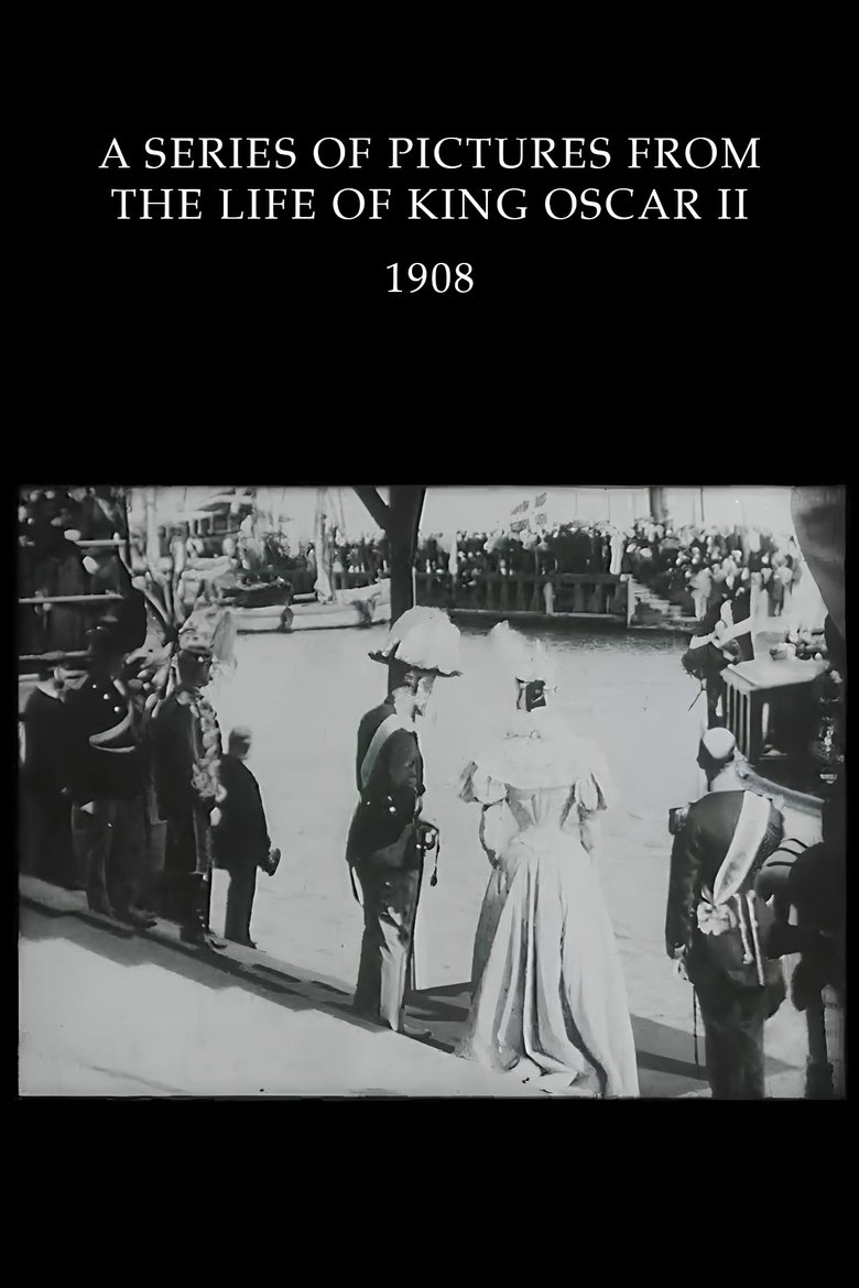 Poster of A Series of Pictures From the Life of King Oscar II