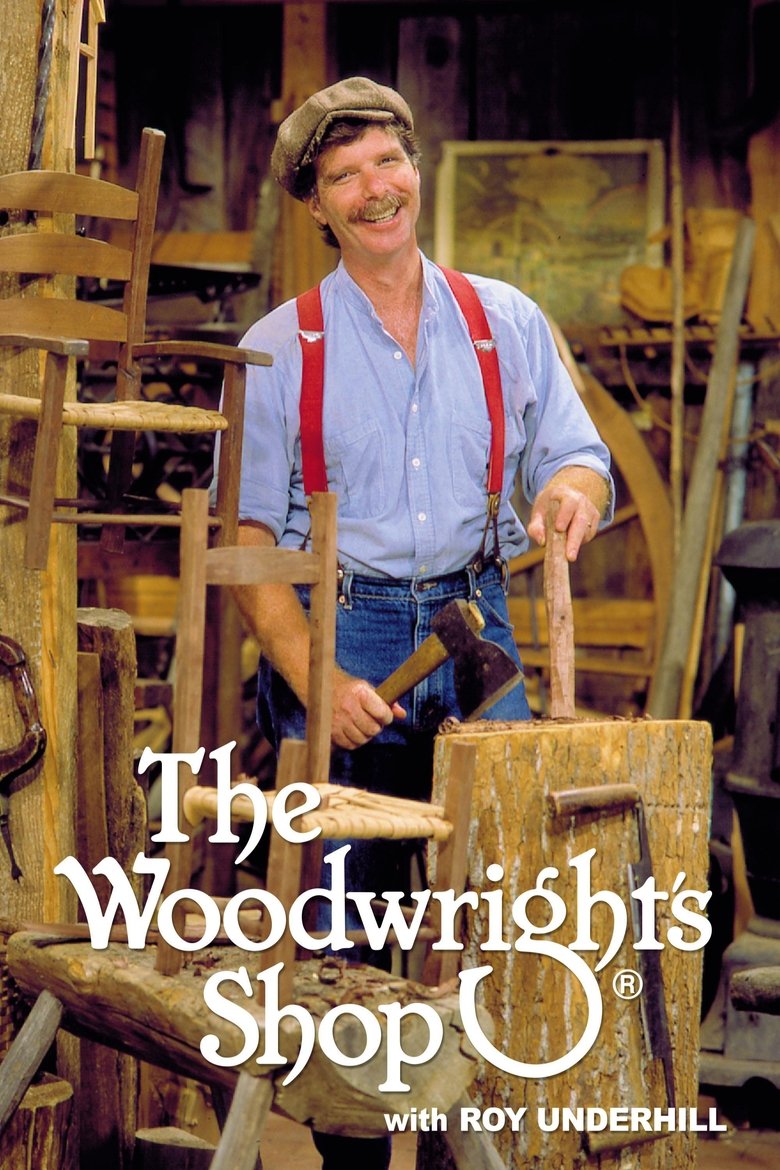 Poster of The Woodwright's Shop