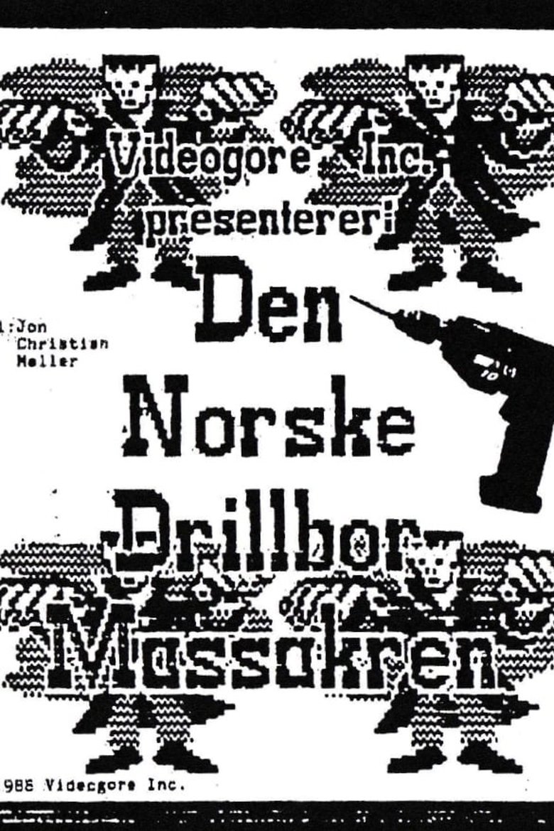 Poster of The Norwegian Drillbit Massacre