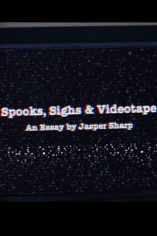 Poster of Spooks, Sighs and Videotape