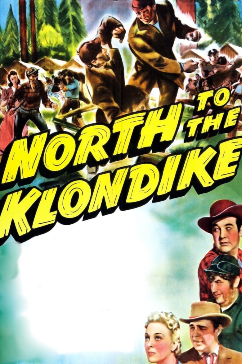 Poster of North to the Klondike