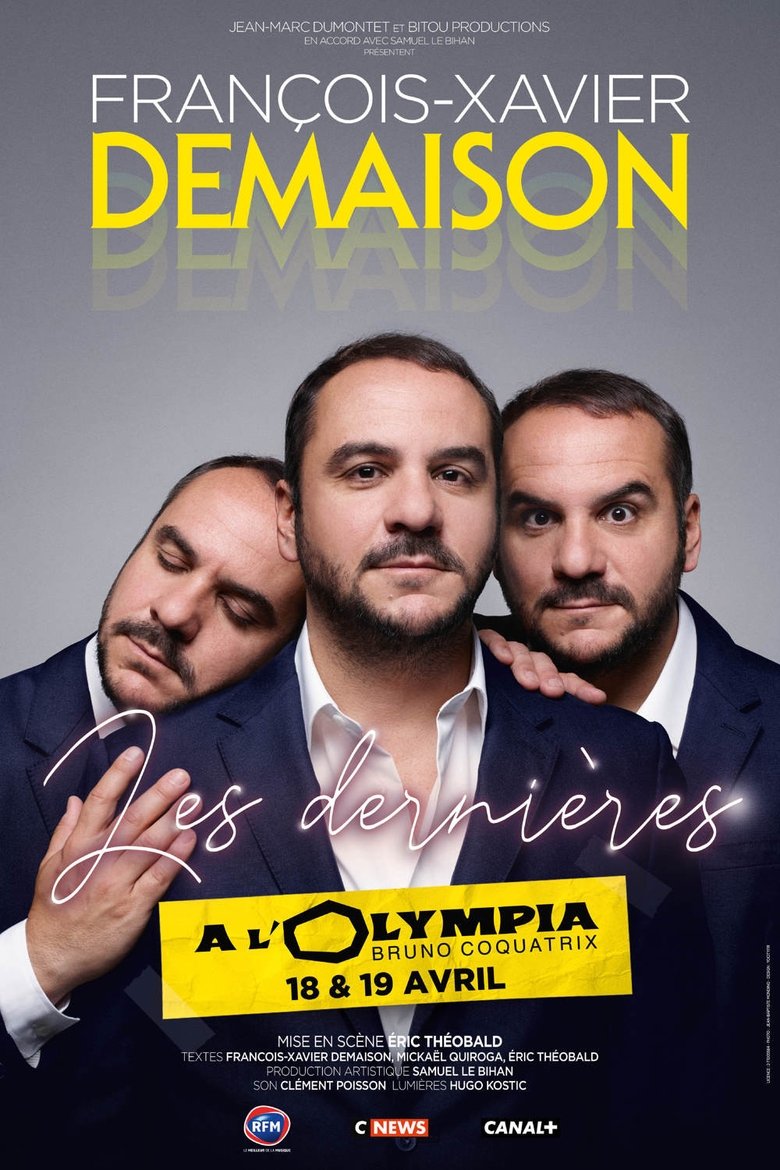 Poster of François-Xavier Demaison : Les Dernières