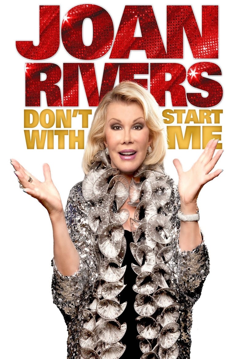 Poster of Joan Rivers: Don't Start with Me