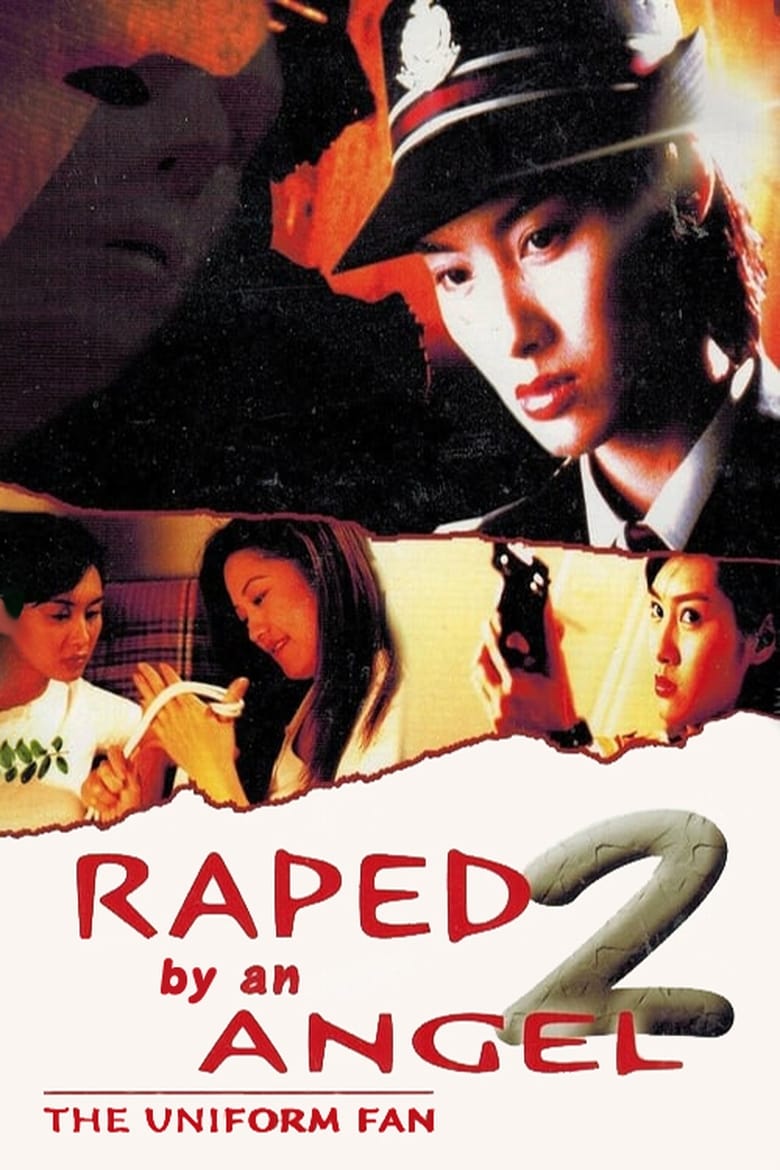 Poster of Raped by an Angel 2: The Uniform Fan
