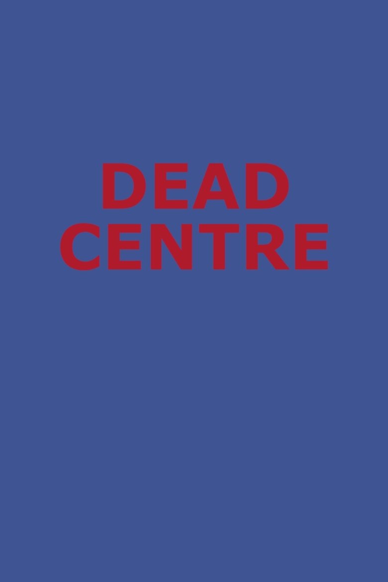 Poster of Dead Centre